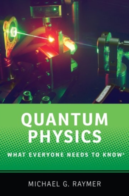 Quantum Physics : What Everyone Needs to Know®, Paperback / softback Book