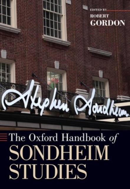 The Oxford Handbook of Sondheim Studies, Paperback / softback Book