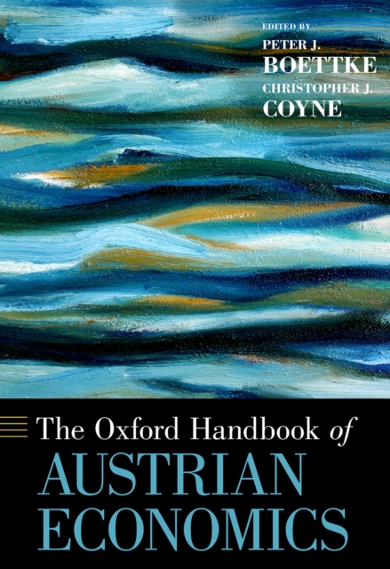 The Oxford Handbook of Austrian Economics, EPUB eBook