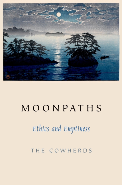 Moonpaths : Ethics and Emptiness, PDF eBook