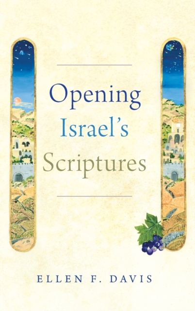 Opening Israel's Scriptures, Hardback Book