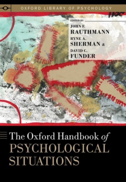 The Oxford Handbook of Psychological Situations, Hardback Book