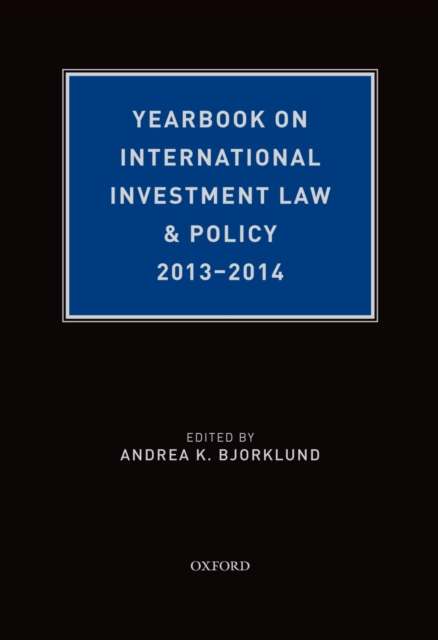 Yearbook on International Investment Law & Policy, 2013-2014, PDF eBook