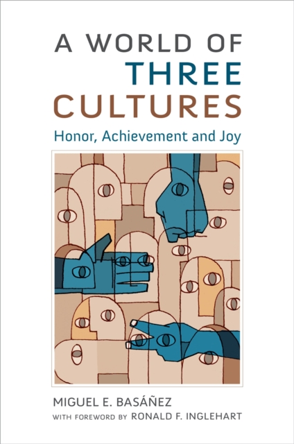 A World of Three Cultures : Honor, Achievement and Joy, PDF eBook