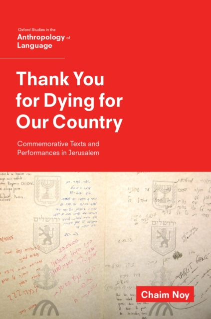 Thank You for Dying for Our Country : Commemorative Texts and Performances in Jerusalem, EPUB eBook