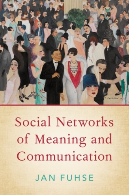 Social Networks of Meaning and Communication, Hardback Book