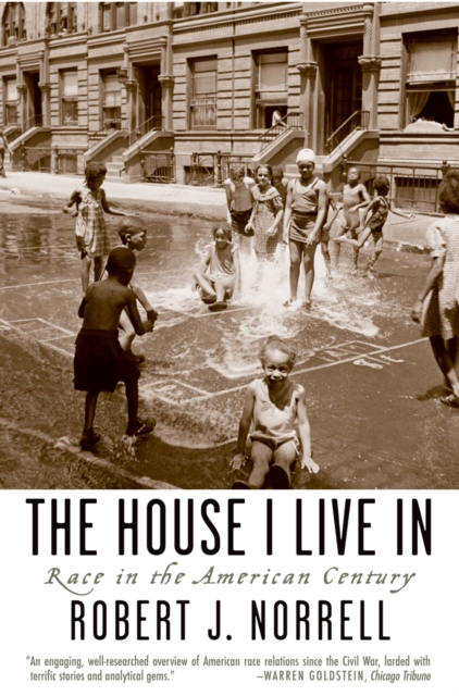 The House I Live In : Race in the American Century, EPUB eBook