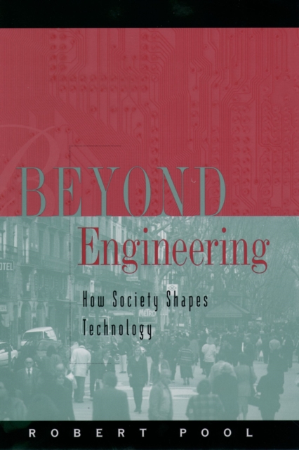 Beyond Engineering : How Society Shapes Technology, EPUB eBook