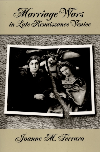 Marriage Wars in Late Renaissance Venice, EPUB eBook