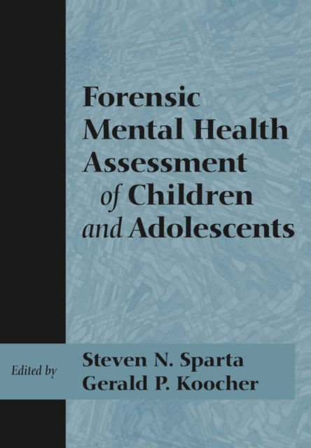 Forensic Mental Health Assessment of Children and Adolescents, EPUB eBook
