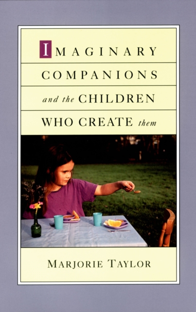 Imaginary Companions and the Children Who Create Them, EPUB eBook