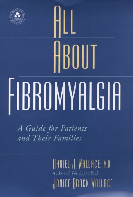 All About Fibromyalgia : A Guide for Patients and Their Families, EPUB eBook