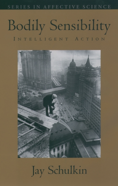Bodily Sensibility : Intelligent Action, EPUB eBook