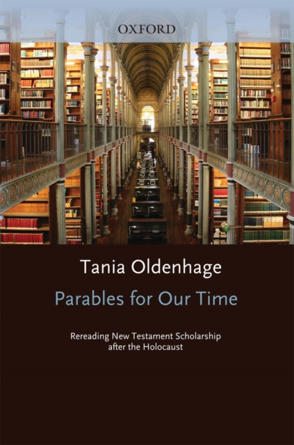 Parables for Our Time : Rereading New Testament Scholarship after the Holocaust, EPUB eBook