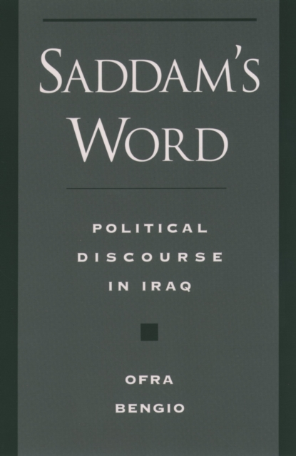 Saddam's Word : Political Discourse in Iraq, EPUB eBook