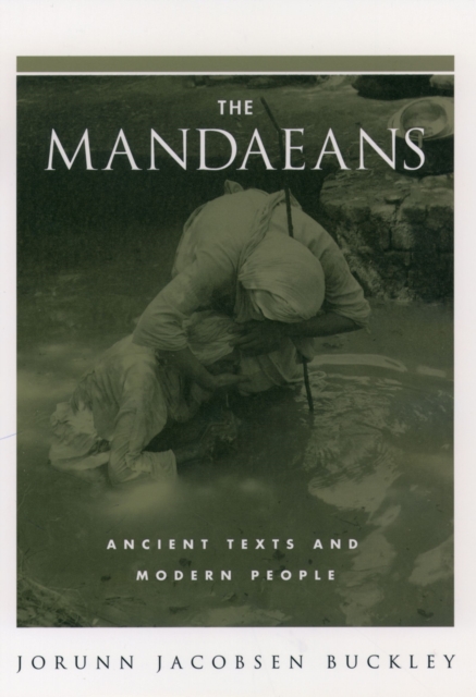 The Mandaeans : Ancient Texts and Modern People, EPUB eBook