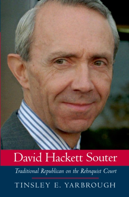 David Hackett Souter : Traditional Republican on the Rehnquist Court, EPUB eBook