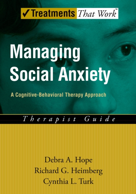 Managing Social Anxiety : A Cognitive-Behavioral Therapy Approach, EPUB eBook