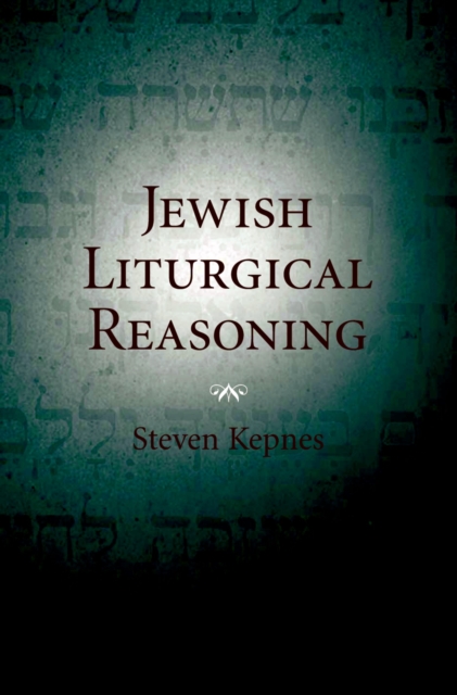 Jewish Liturgical Reasoning, EPUB eBook
