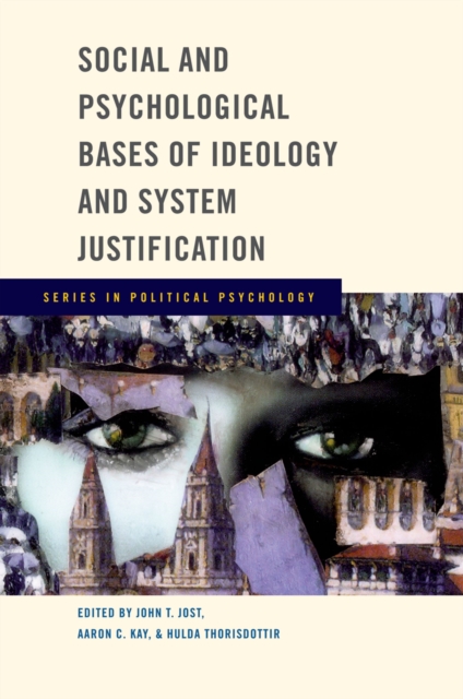 Social and Psychological Bases of Ideology and System Justification, EPUB eBook