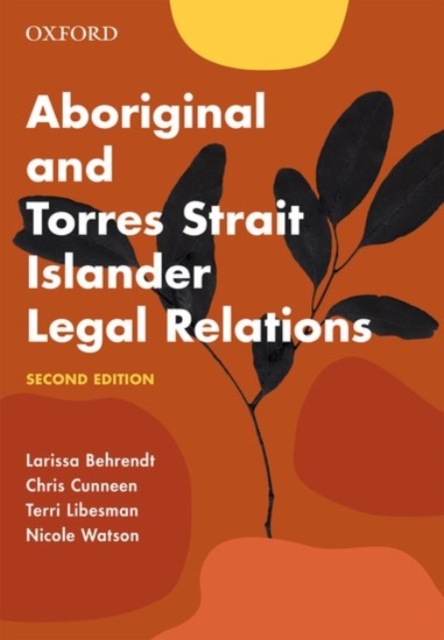 Aboriginal and Torres Strait Islander Legal Relations, Paperback / softback Book