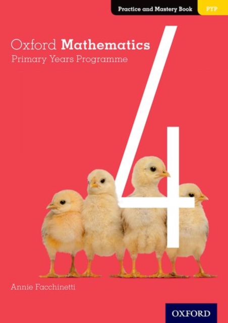 Oxford Mathematics Primary Years Programme Practice and Mastery Book 4, Paperback / softback Book