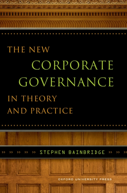 The New Corporate Governance in Theory and Practice, EPUB eBook