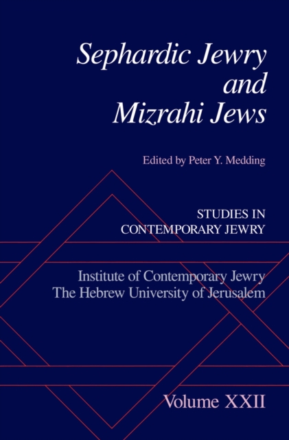 Sephardic Jewry and Mizrahi Jews : Volume XXII, EPUB eBook