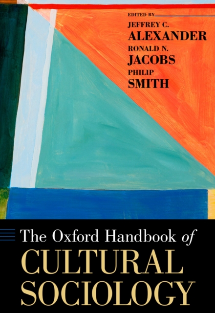 The Oxford Handbook of Cultural Sociology, EPUB eBook