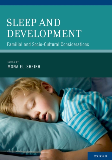 Sleep and Development : Familial and Socio-Cultural Considerations, EPUB eBook