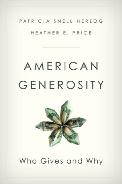 American Generosity : Who Gives and Why, Hardback Book