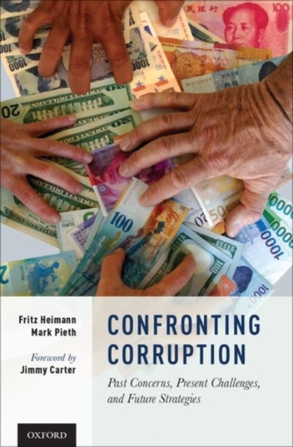 Confronting Corruption : Past Concerns, Present Challenges, and Future Strategies, Paperback / softback Book