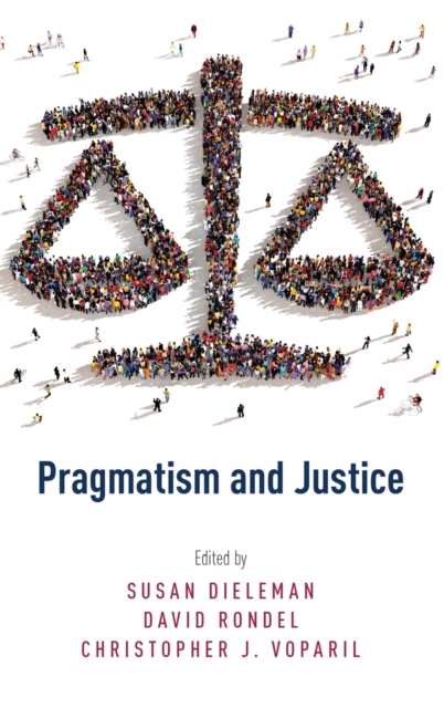 Pragmatism and Justice, Hardback Book