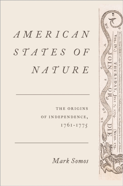 American States of Nature : The Origins of Independence, 1761-1775, PDF eBook