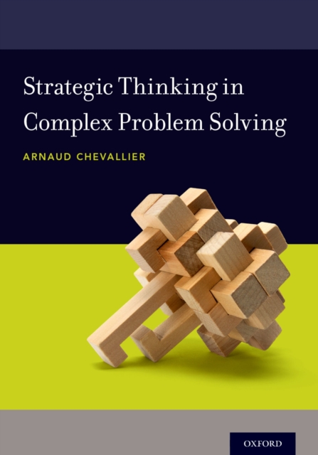 Strategic Thinking in Complex Problem Solving, PDF eBook