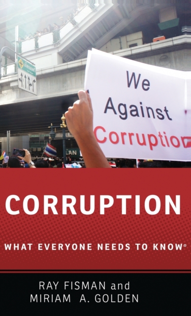 Corruption : What Everyone Needs to Know®, Hardback Book