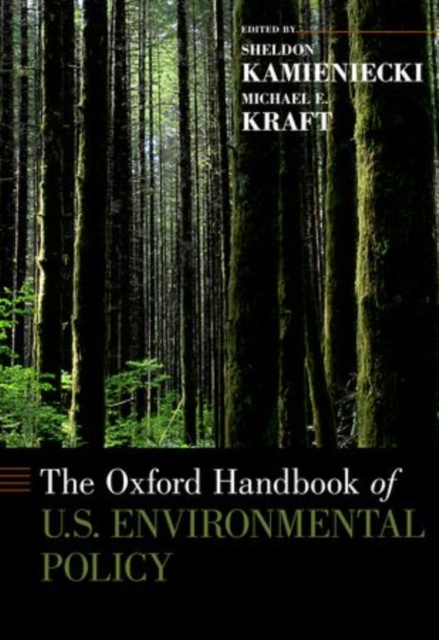 The Oxford Handbook of U.S. Environmental Policy, Paperback / softback Book