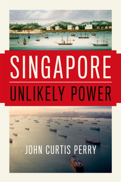 Singapore : Unlikely Power, EPUB eBook