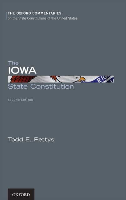 The Iowa State Constitution, Hardback Book