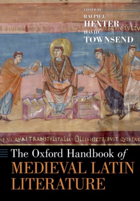 The Oxford Handbook of Medieval Latin Literature, Paperback / softback Book