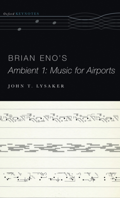 Brian Eno's Ambient 1: Music for Airports, Hardback Book