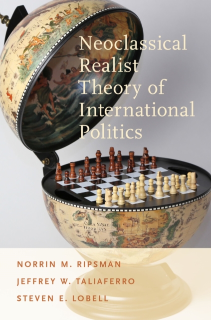 Neoclassical Realist Theory of International Politics, EPUB eBook