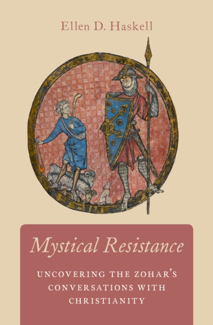 Mystical Resistance : Uncovering the Zohar's Conversations with Christianity, EPUB eBook