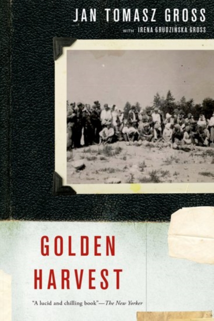 Golden Harvest : Events at the Periphery of the Holocaust, Paperback / softback Book