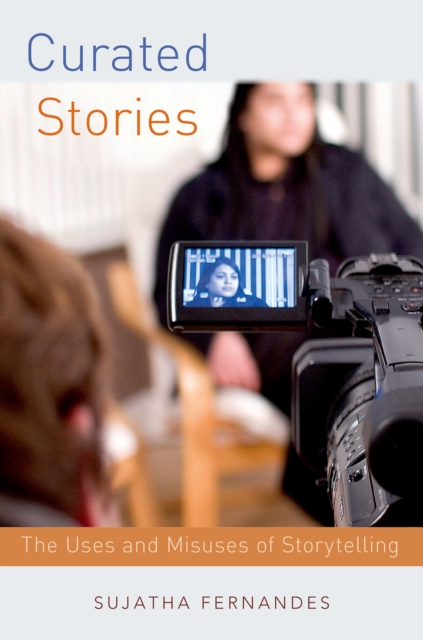 Curated Stories : The Uses and Misuses of Storytelling, PDF eBook