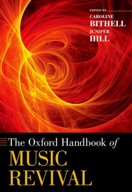 The Oxford Handbook of Music Revival, Paperback / softback Book