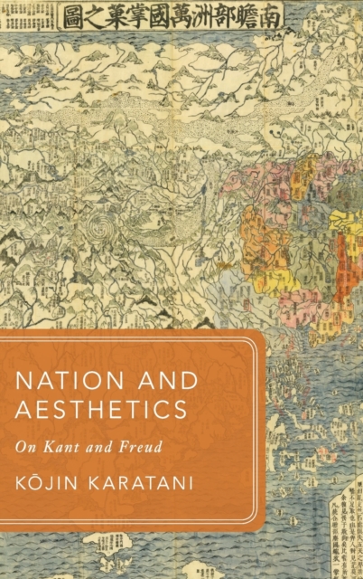 Nation and Aesthetics : On Kant and Freud, Hardback Book