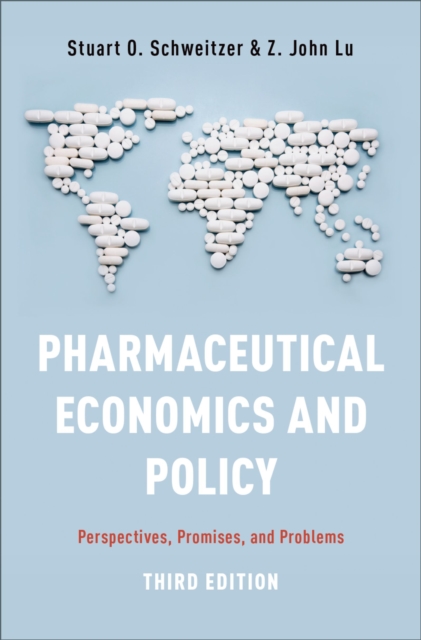 Pharmaceutical Economics and Policy : Perspectives, Promises, and Problems, EPUB eBook