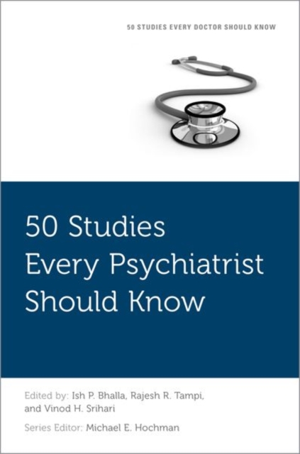 50 Studies Every Psychiatrist Should Know, Paperback / softback Book
