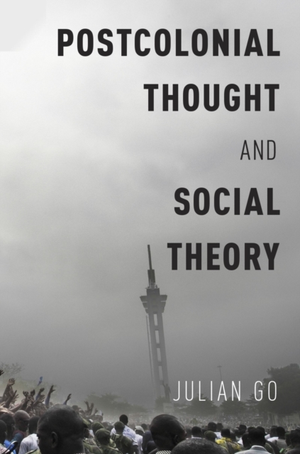 Postcolonial Thought and Social Theory, PDF eBook
